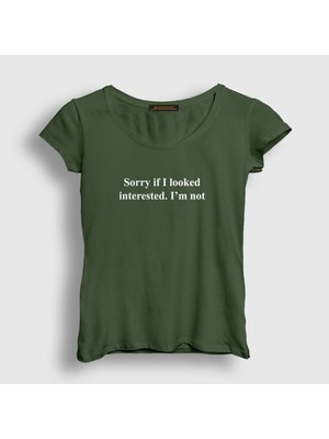 Presmono Kadın Haki Sorry If I Looked T-Shirt