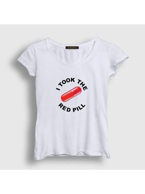 Presmono Kadın Beyaz I Took The Red Pill Ideology T-Shirt