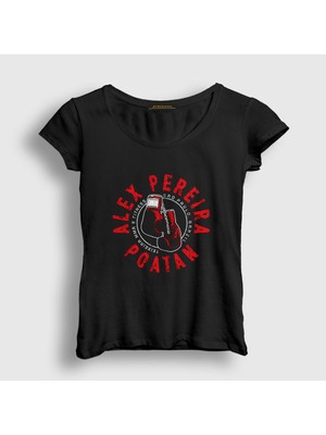 Presmono Kadın Siyah Gloves Poatan Mma Ufc Alex Pereira T-Shirt