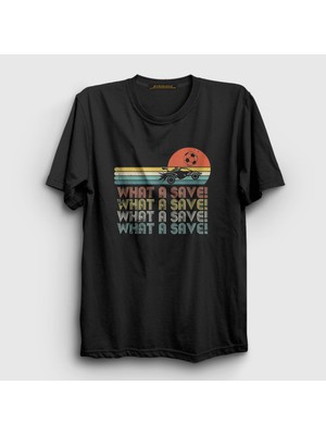 Presmono  Siyah What A Save Oyun Rocket League T-Shirt