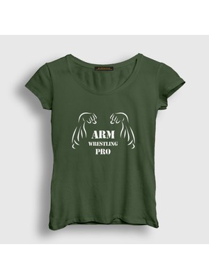 Presmono Kadın Haki Arm Wrestling Pro Bilek Güreşi T-Shirt