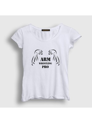 Presmono Kadın Beyaz Arm Wrestling Pro Bilek Güreşi T-Shirt