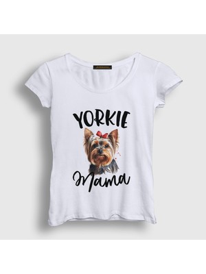 Presmono Kadın Beyaz Yorkie Mama Mom Yorkshire Terrier Annesi T-Shirt