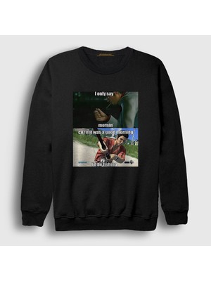 Presmono Unisex Siyah Good Morning Yakuza Meme Sweatshirt