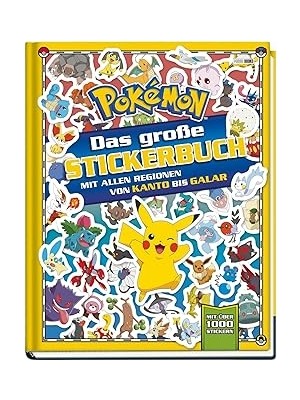 Pokémon: Das Große Stickerbuch Mit Allen Regionen Von Kanto Bis Galar: Mit Über 1000 Sickern