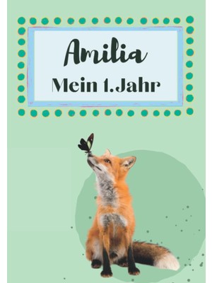 Ozka Concept Amilia- Mein Erstes Jahr: Supersüßes Babyalbum Personalisiert Für Amilia. Mit Total Schnuckeligen T