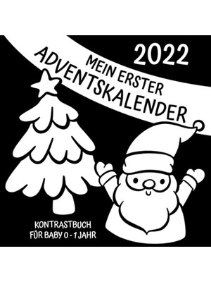 Ozka Concept Mein Erster Adventskalender Für Baby 0 - 1 Jahr: Weihnachten Kontrastbuch: Schwarz Weiß Bilder Zur