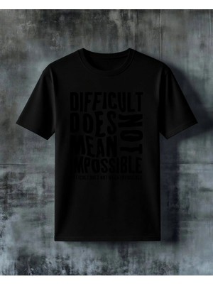 Comvicho Difficult Motivasyon Baskılı Oversize Tişört