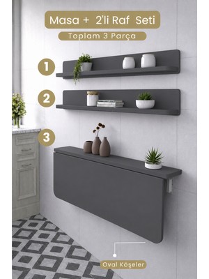 Kydonia Home Duvara Monte Katlanır Masa + 2’li Raf Seti Yer Kaplamaz Çok Amaçlı Masa Antrasit Renk