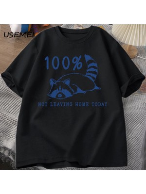 Tarzsokak 100% Bugün Evden Ayrılmıyor T Shirt Kısa Kollu Rakun Yorgun Yorgun T-Shirt Anne Hayat Vintage 2903