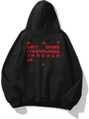 Tarzsokak Unisex Art Isn't Dying Sweatshirt Siyah