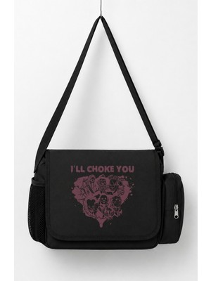 Fuddy Moda Unisex I Will Choke You Yazılı Korku Film Temalı Postacı Çantası