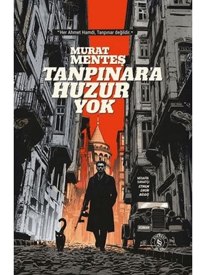 ALK Tanpınar'a Huzur Yok (Ciltli)