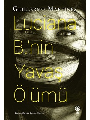 ALK Lucıana B.’nin Yavaş Ölümü