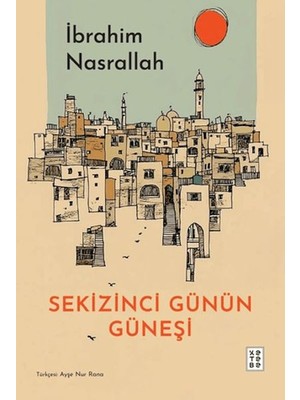 ALK Sekizinci Günün Güneşi