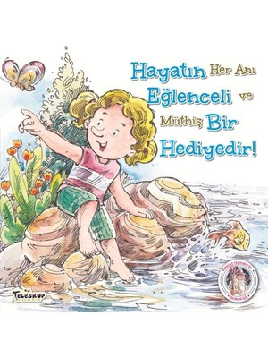 Lisinya Hayatın Eğlenceli Bir Hediyedir! - Kendine Yardımcı Ol