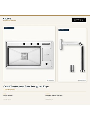 Crauf Lusso 1060 Inox 86X49 cm Evye + Lusso 4030 Batarya 2 Parça Set