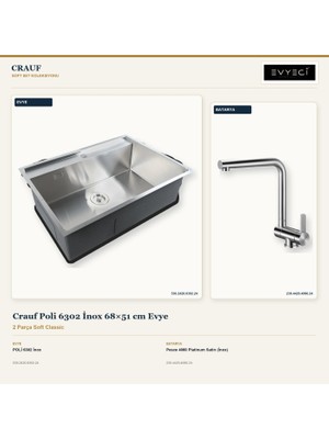 Crauf Poli 6302 Inox 68X51 cm Evye + Pesce 4060 Batarya 2 Parça Set