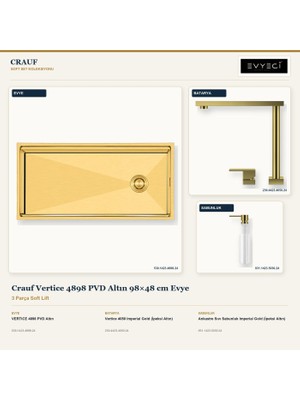 Crauf Vertice 4898 Altın 98X48 cm Evye + Vertice 4050 Batarya + Sabunluk 3 Parça Set