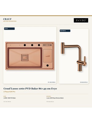 Crauf Lusso 1060 Bakır 86X49 cm Evye + Lusso 4035 Batarya 2 Parça Set