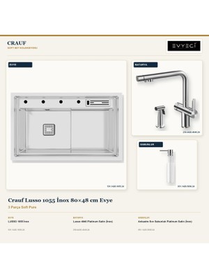 Crauf Lusso 1055 Inox 80X48 cm Evye + Lusso 4040 Batarya + Sabunluk 3 Parça Set