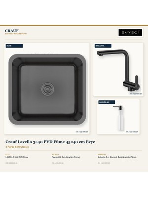 Crauf Lavello 3040 Füme 45X40 cm Evye + Pesce 4060 Batarya + Sabunluk 3 Parça Set