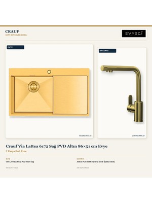 Crauf Via Lattea 6172 Sağ Altın 86X51 cm Evye + Attivo Pure 4065 Batarya 2 Parça Set