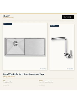 Crauf Via Bella 6071 Inox 80X45 cm Evye + Pesce 4060 Batarya 2 Parça Set