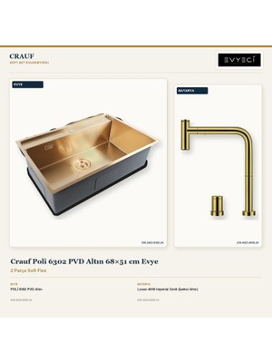 Crauf Poli 6302 Altın 68X51 cm Evye + Lusso 4030 Batarya 2 Parça Set