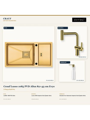 Crauf Lusso 1085 Altın 82X43 cm Evye + Lusso 4035 Batarya + Sabunluk 3 Parça Set