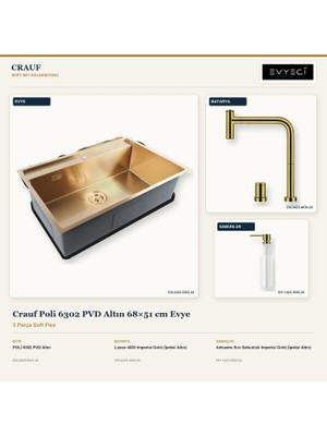 Crauf Poli 6302 Altın 68X51 cm Evye + Lusso 4030 Batarya + Sabunluk 3 Parça Set