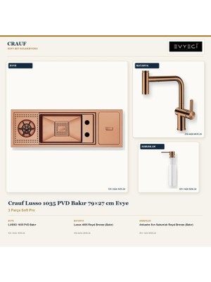 Crauf Lusso 1035 Bakır 79X27 cm Evye + Lusso 4035 Batarya + Sabunluk 3 Parça Set