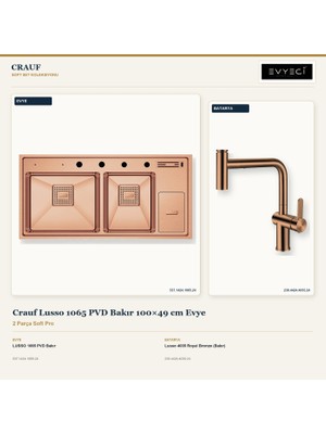 Crauf Lusso 1065 Bakır 100X49 cm Evye + Lusso 4035 Batarya 2 Parça Set