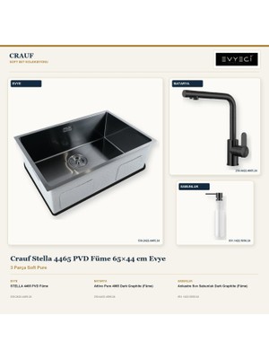 Crauf Stella 4465 Füme 65X44 cm Evye + Attivo Pure 4065 Batarya + Sabunluk 3 Parça Set