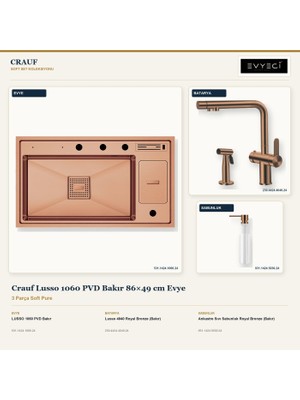 Crauf Lusso 1060 Bakır 86X49 cm Evye + Lusso 4040 Batarya + Sabunluk 3 Parça Set