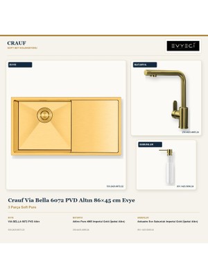 Crauf Via Bella 6072 Altın 86X45 cm Evye + Attivo Pure 4065 Batarya + Sabunluk 3 Parça Set