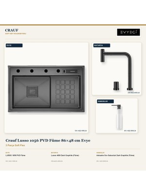 Crauf Lusso 1056 Füme 86X48 cm Evye + Lusso 4030 Batarya + Sabunluk 3 Parça Set