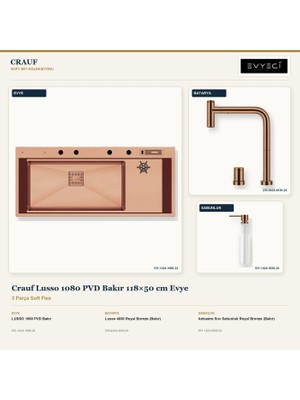 Crauf Lusso 1080 Bakır 118X50 cm Evye + Lusso 4030 Batarya + Sabunluk 3 Parça Set