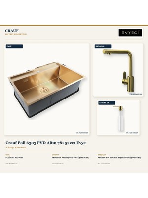 Crauf Poli 6303 Altın 78X51 cm Evye + Attivo Pure 4065 Batarya + Sabunluk 3 Parça Set