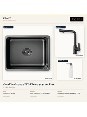 Crauf Venüs 3054 Füme 54X44 cm Evye + Attivo Pure 4065 Batarya + Sabunluk 3 Parça Set