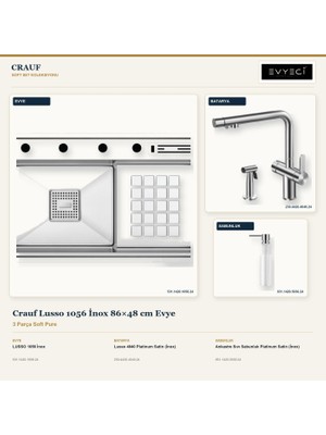 Crauf Lusso 1056 Inox 86X48 cm Evye + Lusso 4040 Batarya + Sabunluk 3 Parça Set