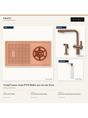 Crauf Lusso 1030 Bakır 42X22 cm Evye + Lusso 4040 Batarya + Sabunluk 3 Parça Set