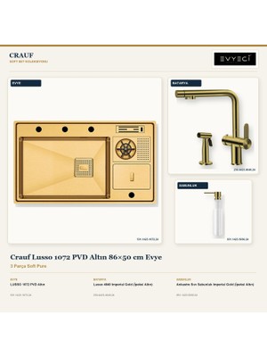 Crauf Lusso 1072 Altın 86X50 cm Evye + Lusso 4040 Batarya + Sabunluk 3 Parça Set