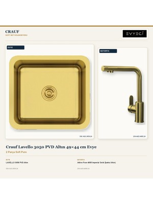 Crauf Lavello 3050 Altın 49X44 cm Evye + Attivo Pure 4065 Batarya 2 Parça Set