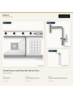 Crauf Lusso 1056 Inox 86X48 cm Evye + Lusso 4035 Batarya + Sabunluk 3 Parça Set