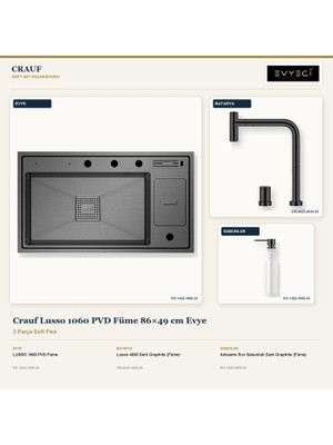 Crauf Lusso 1060 Füme 86X49 cm Evye + Lusso 4030 Batarya + Sabunluk 3 Parça Set