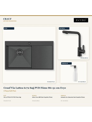 Crauf Via Lattea 6172 Sağ Füme 86X51 cm Evye + Attivo Pure 4065 Batarya + Sabunluk 3 Parça Set