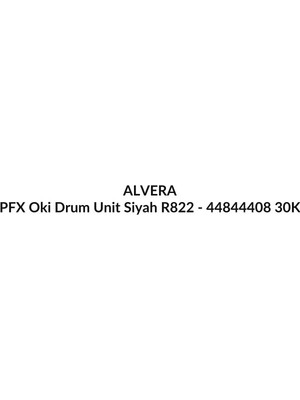 Alvera Pfx Oki Drum Unit Siyah R822 - 44844408 30K
