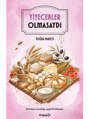 Lisinya Yiyecekler Olmasaydı