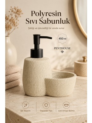 Penthouse Polyresin Sıvı Sabunluk 450 ml Çok Amaçlı Bölmeli Dokulu Tezgah Üstü Sabun Dispenseri Bej